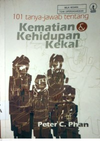 Image of 101 TANYA-JAWAB TENTANG KEMATIAN & KEHIDUPAN KEKAL