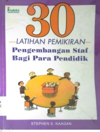 Image of 30 LATHAN PEMIKIRAN : PENGEMBANGAN STAF BAGI PARA PENDIDIK