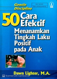 Image of 50 CARA EFEKTIF MENANAMKAN TINGKAH LAKU POSITIF PADA ANAK