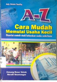 Image of A-Z CARA MUDAH MEMULAI USAHA KECIL
