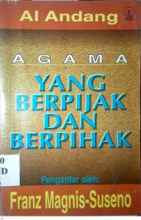Image of AGAMA YANG BERPIJAK DAN BERPIHAK