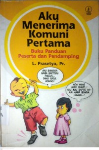 Image of AKU MENERIMA KOMUNI PERTAMA