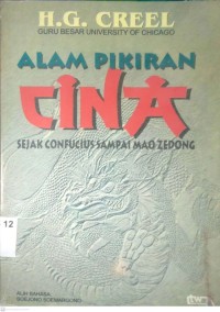 Image of ALAM PIKIRAN CINA : SEJAK CONFUCIUS SAMPAI MAO ZEDONG