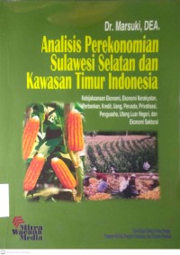 Image of ANALISIS PEREKONOMIAN SULAWESI SELATAN DAN KAWASAN TIMUR INDONESIA