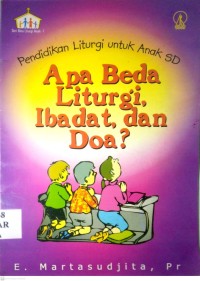 Image of APA BEDA LITURGI, IBADAT DAN DOA?