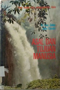 Image of ASAL DAN TUJUAN MANUSIA