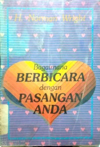 Image of BAGAIMANA BERBICARA DENGAN PASANGAN ANDA