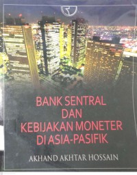 Image of BANK SENTRAL DAN KEBIJAKAN MONETER DI ASIA-PASIFIK