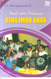 Image of BEKAL UNTUK PENDAMPING BINA IMAN ANAK