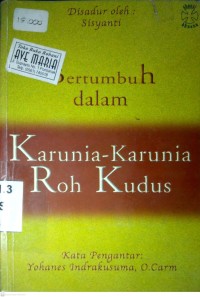 Image of BERTUMBUH DALAM KARUNIA-KARUNIA ROH KUDUS