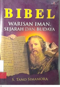 Image of BIBEL : WARISAN IMAN, SEJARAH DAN BUDAYA