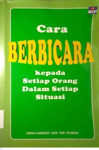 Image of CARA BERBICARA KEPADA SETIAP ORANG DALAM SETIAP SITUASI