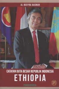 Image of CATATAN DUTA BESAR REPUBLIK INDONESIA ETHIOPIA