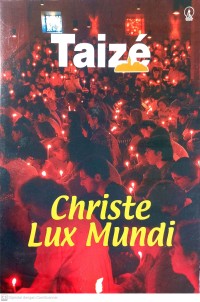 Image of CHRISTE LUX MUNDI : TAIZE