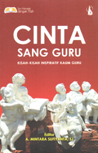 Image of CINTA SANG GURU : KISAH-KISAH INSPIRATIF KAUM GURU