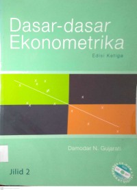 Image of DASAR-DASAR EKONOMETRIKA (EDISI KETIGA, JILID 2)