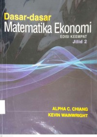 Image of DASAR-DASAR MATEMATIKA EKONOMI : EDISI KEEMPAT (JILID 2)