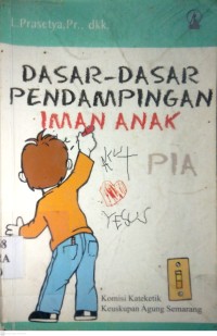 Image of DASAR-DASAR PENDAMPINGAN IMAN ANAK