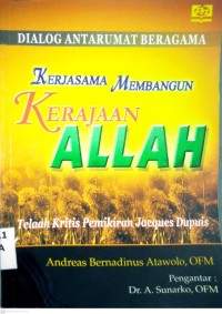 Image of DIALOG ANTARUMAT BERAGAMA : KERJASAMA MEMBANGUN KERAJAAN ALLAH