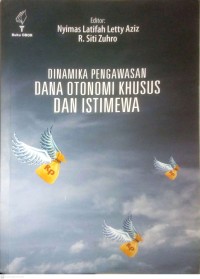 Image of DINAMIKA PENGAWASAN DANA OTONOMI KHUSUS DAN ISTIMEWA