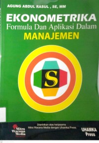 Image of EKONOMETRIKA : FORMULA DAN APLIKASI DALAM MANAJEMEN