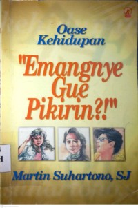 Image of EMANGNYA GUE PIKIRIN?!