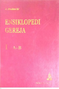 Image of ENSIKLOPEDI GEREJA I : A-B