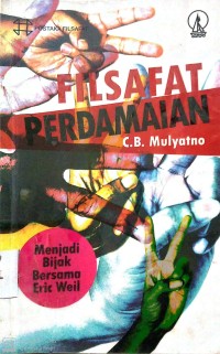 Image of FILSAFAT PERDAMAIAN : MENJADI BIJAK BERSAMA ERIC WEIL