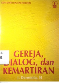 Image of GEREJA, DIALOG, DAN KEMARTIRAN