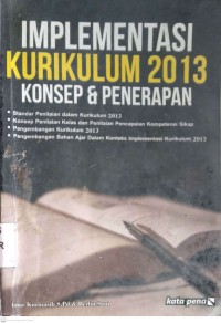 Image of IMPLEMENTASI KURIKULUM 2013 : KONSEP DAN PENERAPAN