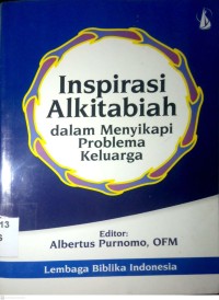 Image of INSPIRASI ALKITABIAH DALAM MENYIKAPI PROBLEM KELUARGA