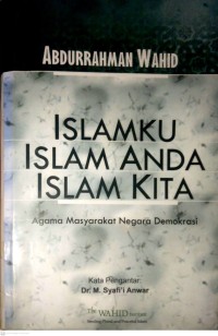 Image of ISLAMKU ISLAM ANDA ISLAM KITA