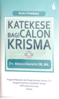 Image of KATEKESE BAGI CALON KRISMA : BUKU PEMBINA (2022)