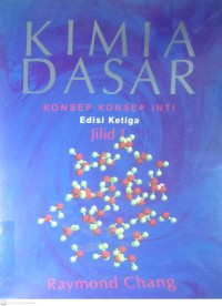 Image of KIMIA DASAR : KONSEP-KONSEP INTI (EDISI KETIGA, JILID 1)