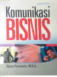 Image of KOMUNIKASI BISNIS (EDISI KETIGA)