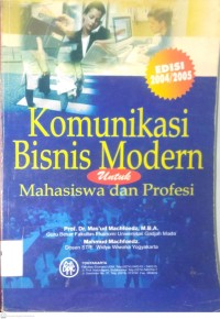 Image of KOMUNIKASI BISNIS MODERN (EDISI 2004/2005)