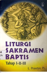 Image of LITURGI SAKRAMEN BAPTIS : TAHAP I-II-III