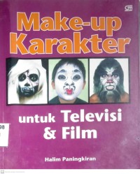 Image of MAKE-UP KARAKTER : UNTUK TELEVISI &  FILM