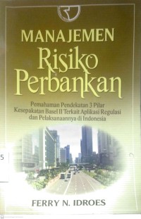 Image of MANAJEMEN RISIKO PERBANKAN