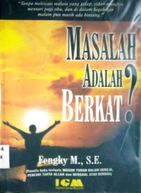 Image of MASALAH ADALAH BERKAT