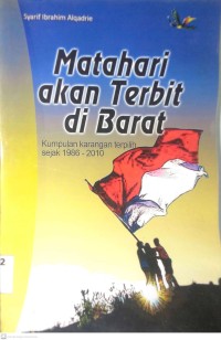 Image of MATAHARI AKAN TERBIT DI BARAT
