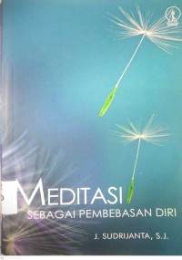 Image of MEDITASI SEBAGAI PEMBEBASAN DIRI