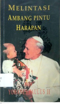 Image of MELINTASI AMBANG PINTU HARAPAN