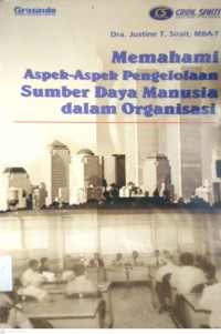 Image of MEMAHAMI ASPEK-ASPEK PENGELOLAAN SUMBER DAYA MANUSIA DALAM ORGANISASI