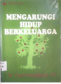 Image of MENGARUNGI HIDUP BERKELUARGA