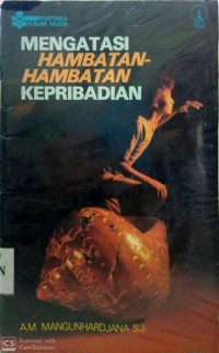 Image of MENGATASI HAMBATAN - HAMBATAN KEPRIBADIAN