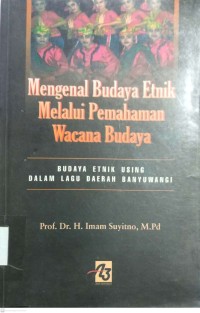 Image of MENGENAL BUDAYA ETNIK MELALUI PEMAHAMAN WACANA BUDAYA