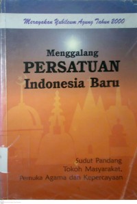 Image of MENGGALANG PERSATUAN INDONESIA