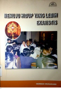 Image of MENUJU HIDUP YANG LEBIH EKARISTIS