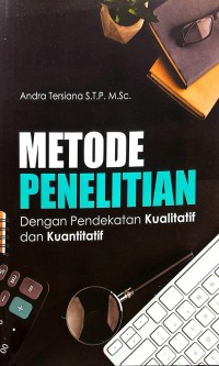 Image of METODE PENELITIAN : DENGAN PENDEKATAN KUALITATIF DAN KUANTITATIF